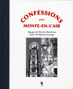 Confessions d’un Monte-en-l’air