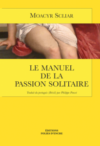 Le Manuel de la passion solitaire