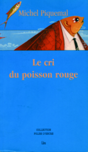 Le Cri du poisson rouge