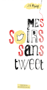 Mes soirs sans tweet